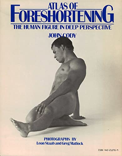 Atlas of Foreshortening the Human Figure in Deep Perspective