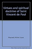 Virtues and Spiritual Doctrine of Saint Vincent de Paul B0006AWWJ6 Book Cover