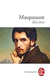 bel ami maupassant interpretation  Bel-Ami (Le Livre de Poche)