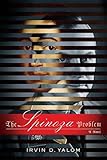  The Spinoza Problem. A Novel