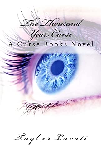 The Thousand Year Curse (A Curse Books)