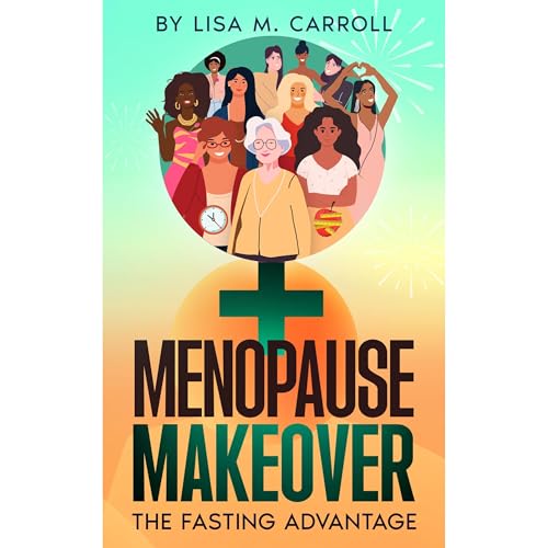 Menopause Makeover Audiolibro Por Lisa Carroll arte de portada
