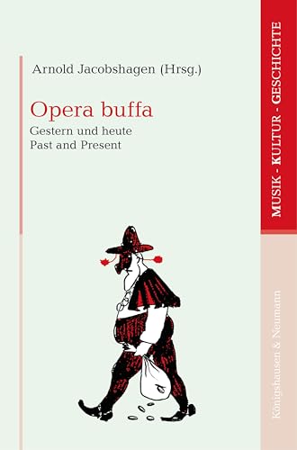 Couverture de Opera buffa: Gestern und heute – Past and Present (Musik – Kultur – Geschichte Book 22) (English Edition)