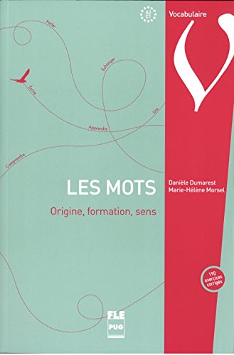Télécharger Les mots : Origine, formation, sens Livre PDF Gratuit