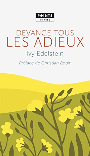 Télécharger Devance tous les adieux (POINTS VIVRE) livre En ligne