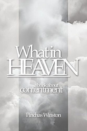 What In Heaven: A Book About Contentment