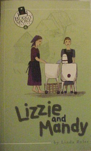 Lizzie and Mandy Buggy Spoke Series #4 (Buggy Spoke Series, Fourth)