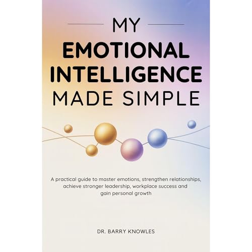 My Emotional Intelligence Made Simple Audiolibro Por Barry Knowles arte de portada