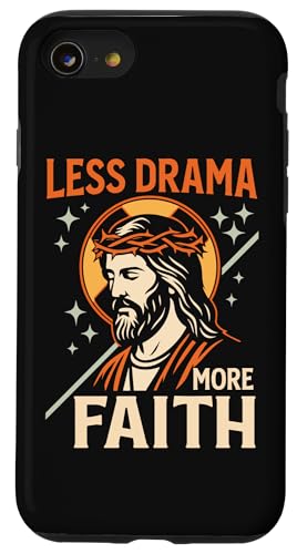 Less Drama More Faith Sassy Chill �N���X�`���� �C�G�X ���g���A�[�g �X�}�z�P�[�X iPhone SE (2020) / 7 / 8 �p