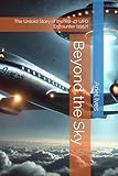 Beyond the Sky: The Untold Story of the RB-47 UFO Encounter (1957)