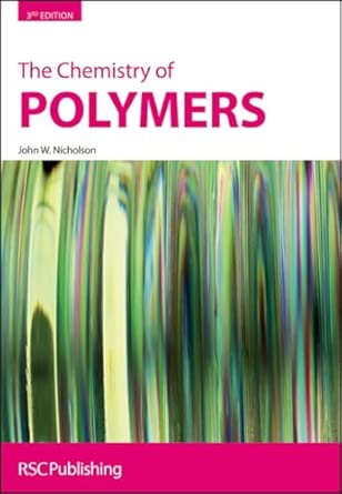 The Chemistry of Polymers 3rd Edition book cover