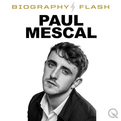 Paul Mescal - Biography Flash cover art