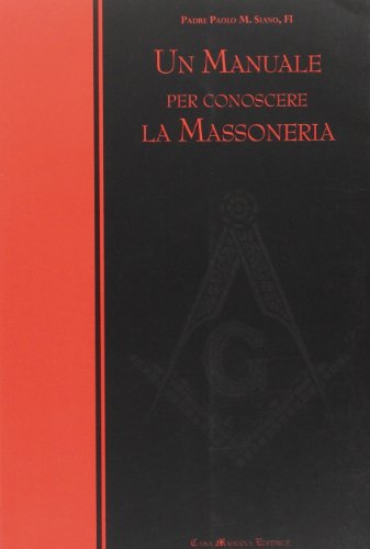 Un manuale per conoscere la massoner