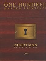 One Hundred Master Paintings - Noortman Master Paintings - 2005 9080014036 Book Cover