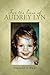 For the Love of Audrey Lyn