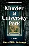 Murder at University Park: A Novel