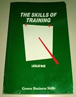 The Skills of Training: A Guide for Managers and Practitioners 0704505568 Book Cover