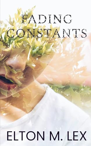 Fading constants B0F5WNQ8FK Book Cover