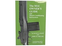 The M14 owner's guide and match conditioning instructions 188872207X Book Cover