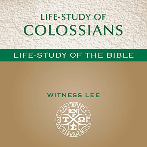 Life-Study of Colossians by Witness Lee episode artwork