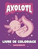 Photo Gallery livre de coloriage axolotl pour enfants: livre d axolotl pour filles et garçons, coloriage d axolotl pour enfants (cadeau pour les amoureux d axolotl). Photo Gallery livre de coloriage axolotl pour enfants: livre d axolotl pour filles et garçons, coloriage d axolotl pour enfants (cadeau pour les amoureux d axolotl).