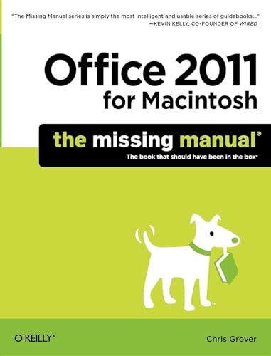 Office 2011 for Mac: The Missing Manual: The Book That Should Have Been in the Box