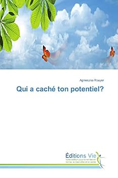Paperback Qui a Caché Ton Potentiel? [French] Book