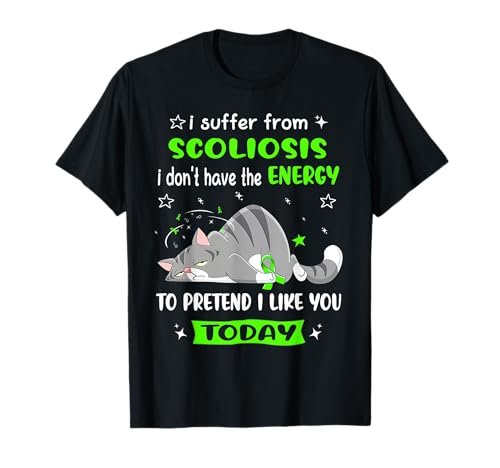 Scoliosis Warrior I Suffer From Scoliosis T-Shirt