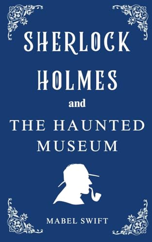The Haunted Museum: 2