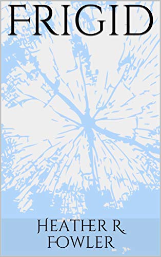 Frigid (The Port Angeles Series Book 2) (English Edition)