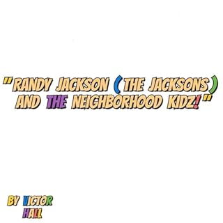 Randy Jackson (The Jacksons) and the Neighborhood Kidz! cover art