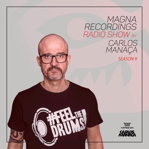 Magna Recordings Radio Show by Carlos Manaca copertina