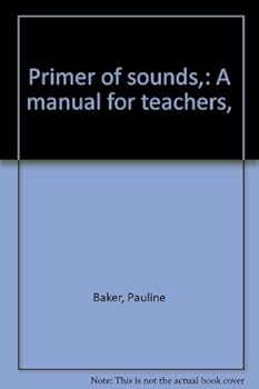 Hardcover Primer of sounds,: A manual for teachers, Book