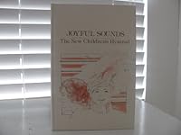 Joyful Sounds: The New Children's Hymnal 0570010160 Book Cover