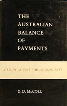 Hardcover Australian Balance of Payments: A Study of Post-war Developments Book