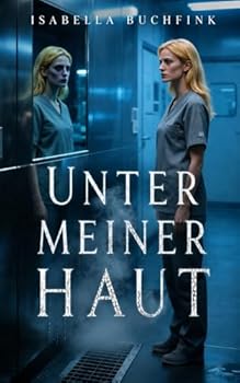 Unter meiner Haut (German Edition)