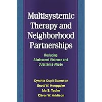 Multisystemic Therapy and Neighborhood Partnerships