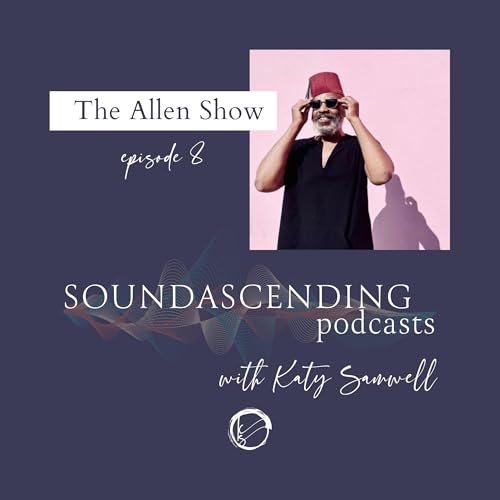 Episode 8 - Conversation with Allen from 'The Allen Show'
