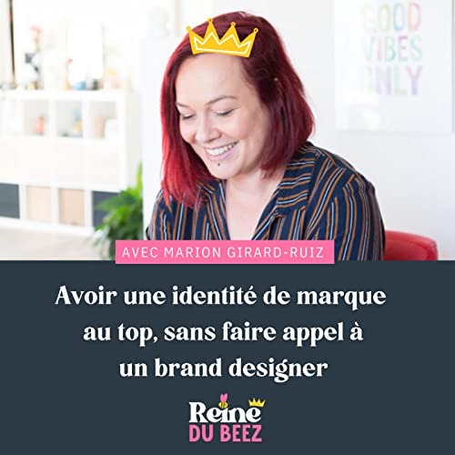 8. Avoir une identit&eacute; de marque au top, sans faire appel &agrave; un brand designer - Avec Les Audacieuses Cr&eacute;ative
