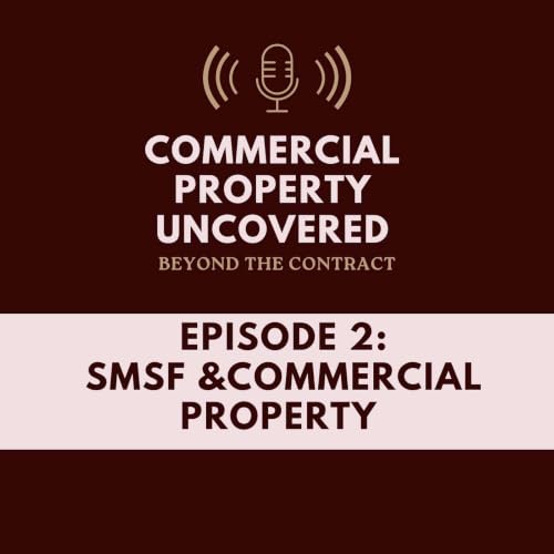 Commercial Property in your SMSF