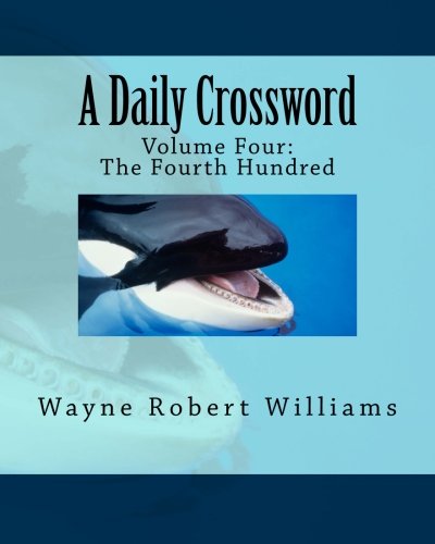A Daily Crossword Volume Four