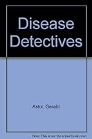 Disease Detectives 0453004296 Book Cover