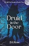 Druid in the Door (Deals For Desires)