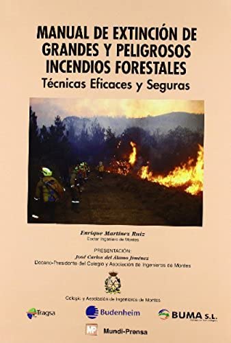 Manual de extinción de grandes y peligrosos incendios forestales