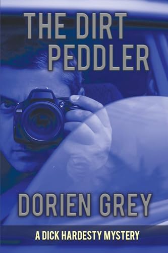 The Dirt Peddler (A Dick Hardesty Mystery)