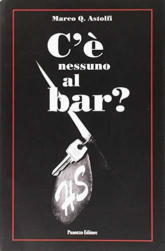 C'È Nessuno Al Bar?