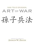 Sun Tzu's Original Art of War: Special Bilingual Edition