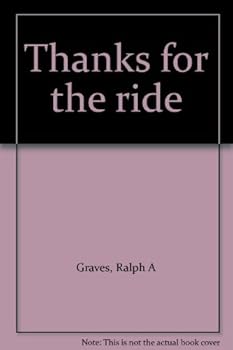 Unknown Binding Thanks for the ride Book