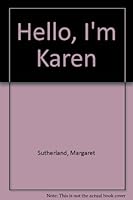 Hello, I'm Karen 0698203712 Book Cover