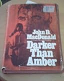 Darker Than Amber: A Travis McGee Mystery
